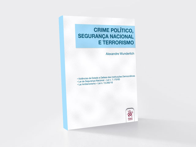 Crime Político, segurança nacional e terrorismo